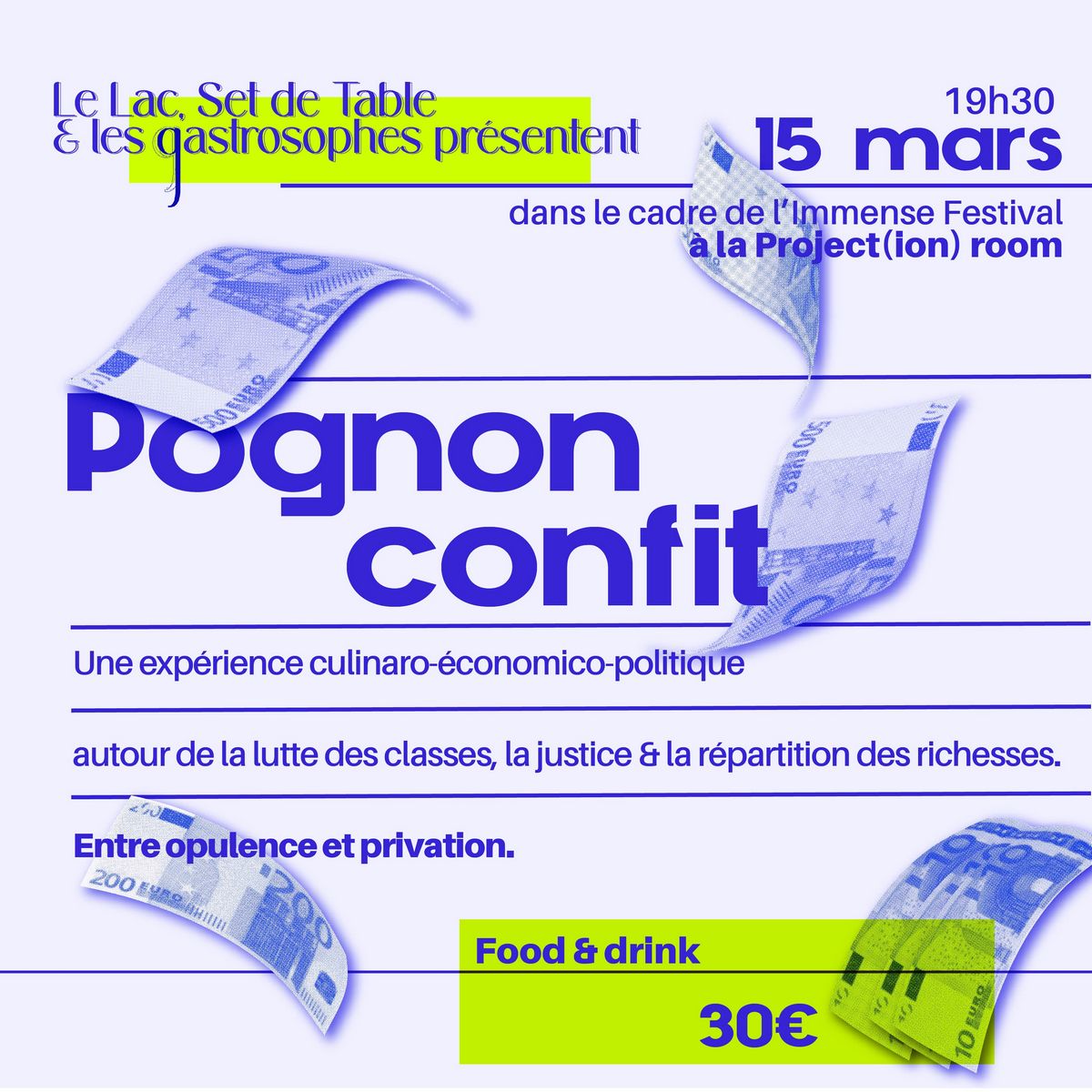 « Pognon Confit », dîner organisé par Les Gastrosphes